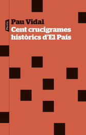Cent crucigrames històrics d'El País, Pau Vidal Gavilan - PORTIC