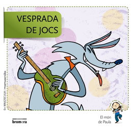 BROMERA EDICIONS Vesprada de jocs.majuscula i manuscrita