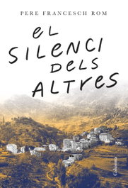 El silenci dels altres, Pere Francesch Rom - COLUMNA EDICIONS