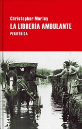 La librería ambulante, Christopher Morley - Periferica Editorial
