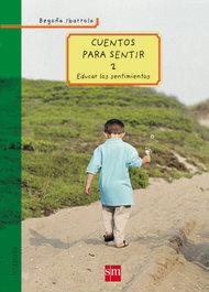 SM Cuentos para sentir 2, Begoña Ibarrola - SM