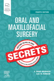 Mosby ORAL AND MAXILLOFACIAL SURGERY SECRETS