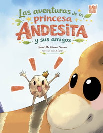 BABIDI-BU Las aventuras de la princesa Andesita y sus amigos, Isabel Ma Camara Serrano - null