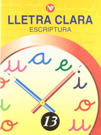 Lletra clara, escriptura 13, Educació Primària, Martí Solanes, Montserrat/Giró Murtró, Rosa María - NADAL EDARCA EDITORIAL