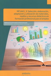 ANDAVIRA, SELECCIÓN, ELABORACIÓN, ADAPTACIÓN Y UTILIZACION DE MATERIALES - VV.AA.