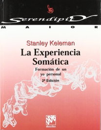 La experiencia somática, formación de un yo personal, Stanley Keleman - DESCLEE DE BROUWER