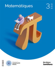 SANTILLANA, 3ESO MATEMATICAS CM BALE ED22 - (BAL).(22).MATEMATIQUES 3R.ESO (CONSTRUINT MONS) *BALEARS*