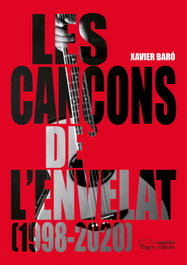 PAGES EDITORS, Les cançons de l'envelat (1998-2020), Xavier Baró Simó