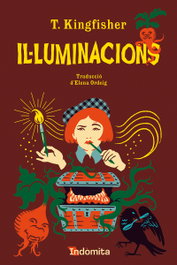 Il·luminacions, T. Kingfisher - INDOMITA