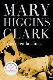 Misterio en la clínica, Mary Higgins Clark - DEBOLSILLO