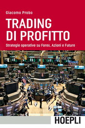 Trading di profitto, Probo Giacomo - ULRICO HOEPLI
