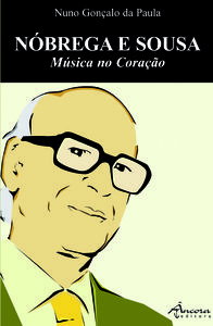 NÓBREGA E SOUSA, Paula, Nuno Gonçalo da - ANCORA EDITORA