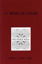 MOLL EDITORIAL, LA BELLESA DE L'HOME, Miquel Angel Riera