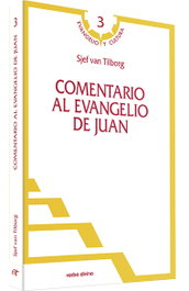 VERBO DIVINO, Comentario al evangelio Juan. (Evangelio y Cultura) - Sjef van Tilborg