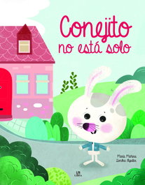 LIBSA, Conejito No Está Solo - Equipo Editorial