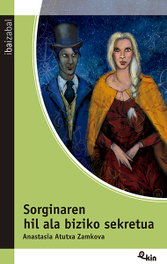 Sorginaren hil ala biziko sekretua, Anastasia Atutza Zamkova - IBAIZABAL