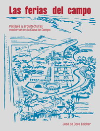 Las ferias del campo, Jose de Coca Leicher - Asimetricas Ediciones