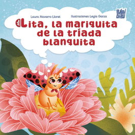 BABIDI-BU, Lita, la mariquita de la tríada blanquita - La Mirada de Daniel