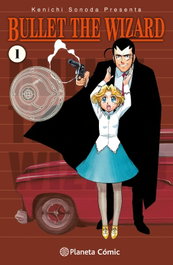 PLANETA COMICS Bullet The Wizard nº 01/02, Kenichi Sonoda - PLANETA COMICS