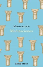 Meditaciones, Marco Aurelio - ALIANZA