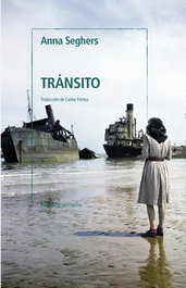 Tránsito, Anne Seghers - NORDICA LIBROS