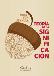 Teoría de la significación, Jakob von Uexküll - Cactus