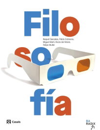 CASALS,EDITORIAL S.A. Filosofía Bachillerato RADIX