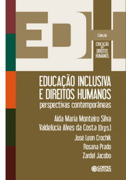 Educação inclusiva e Direitos Humanos, Valdelúcia A. Costa e Aida Maria Silva - CORTEZ EDITORA