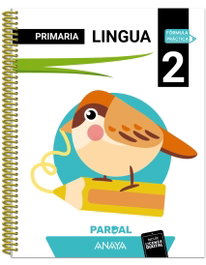ANAYA, Lingua 2. Pardal - Anaya Educación