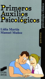 SINTESIS EDITORIAL, PRIMEROS AUXILIOS PSICOLOGICOS-(GUIAS TECNICAS)