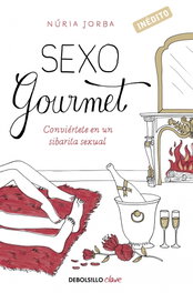 Sexo gourmet, Núria Jorba - DEBOLSILLO