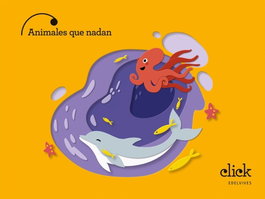 EDELVIVES Proyecto: Click. Animales que nadan, Marta Ciprés García - EDELVIVES