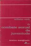 (PORT).COMBATE SEXUAL DA JUVENTUDE, Wilhelm Reich - DINALIVRO