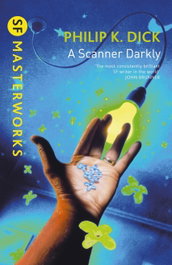 A Scanner Darkly, Philip K. Dick - ORION PUBLISHING GROUP