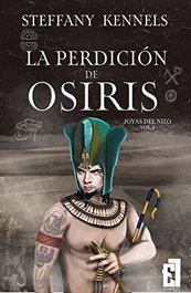 La perdición de Osiris, Steffany Kennels - ENTRE LIBROS