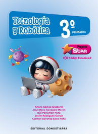 DONOSTIARRA, Tecnología y Robótica 3º Primaria - Proyecto Star - Código Escuela 4.0 - Madrid