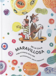 FLAMBOYANT EN LA CAJA MARAVILLOSA: VIAJE AL INTERIOR DE LA VIDA