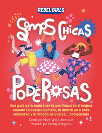 DORLING KINDERSLEY (DK) Somos chicas poderosas