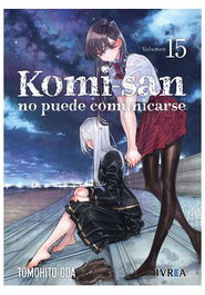 Editorial Ivrea, S.L. Komi-san no puede comunicarse 15 Edición Deluxe
