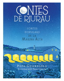 Contes de riurau, Pepa Guardiola Chorro - EDICIONS 96