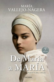 De María a María, María Vallejo Nagera - PALABRA