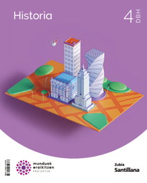 ZUBIA, HISTORIA 4ºDBH. MUNDUAK ERAIKITZEN. EUSKADI 2023