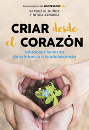 GRIJALBO, Criar desde el corazón - Beatriz M. Muñoz y Nitdia Aznárez