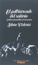 El patriarcado del salario, Silvia Federici - TRAFICANTES DE SUEÑOS