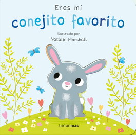 TIMUN MAS, Eres mi conejito favorito. Libro de cartón con troqueles