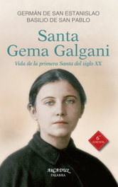 Santa Gema Galgani, Germán de S. Estanislao y Basilio de San Pablo - PALABRA