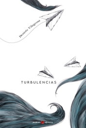 Turbulencias, Desirée Vilagrosa - POSTDATA EDICIONES