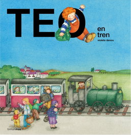 Timun Mas, Teo en tren - Violeta Denou