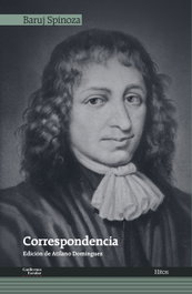 Correspondencia, Benedictus de Spinoza - GUILLERMO ESCOLAR