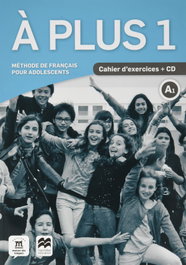 DIFUSION-MACMILLAN, A PLUS 1 A1 CAHIER D'EXERCICES +CD